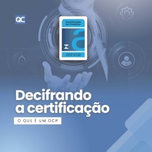 Decifrando a Certificação_O que é um OCP
