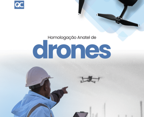 Certificação e Homologação Anatel de Drones